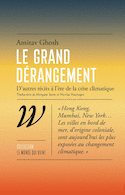 Grand dérangement (Le) [nouvelle édition]